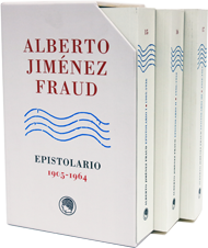 Alberto Jiménez Fraud. Epistolario, 1905-1964